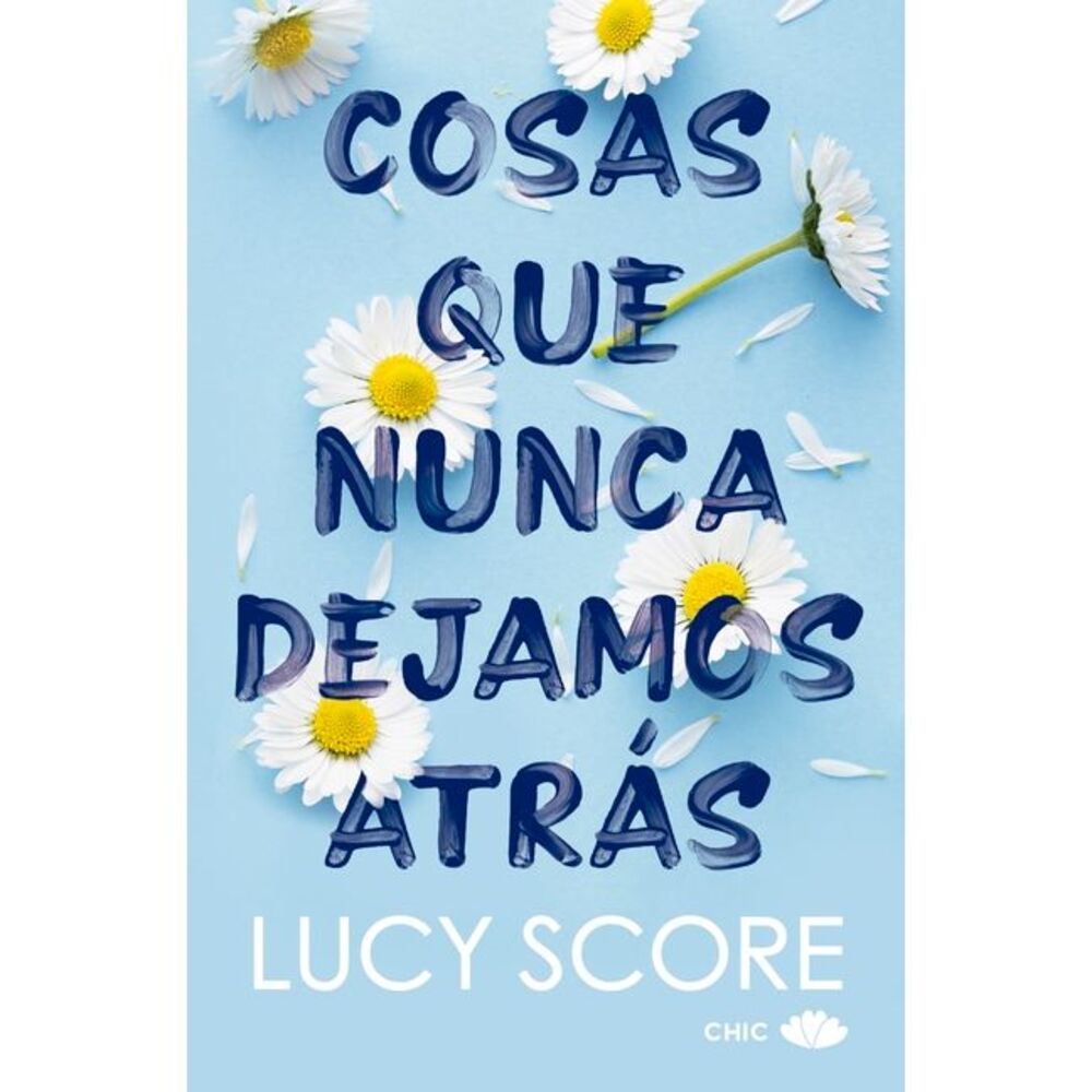 Cosas Que Nunca Dejamos Atrás (Knockemout 1) -V2* -- Lucy Score